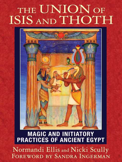 Title details for The Union of Isis and Thoth by Normandi Ellis - Available